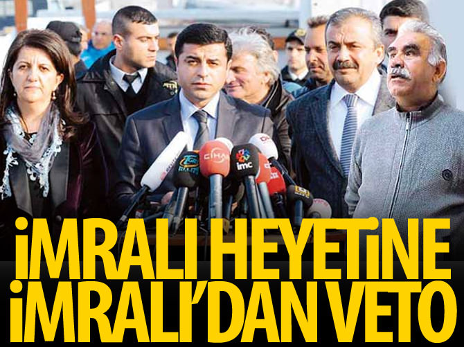 İmralı heyetine İmralı'dan veto