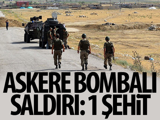 Diyarbakır'da 1 asker şehit!