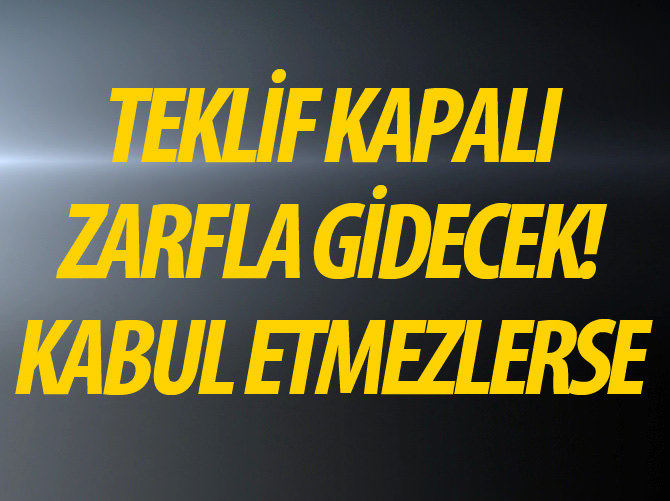 Kapalı zarfla bakanlık teklifi