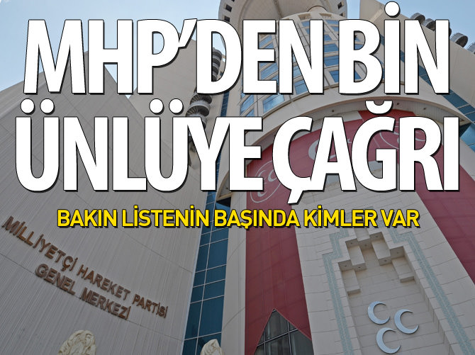 MHP'den ünlülere çağrı