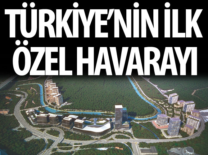 Türkiye'nin ilk özel havarayı Vadistanbul'a geliyor