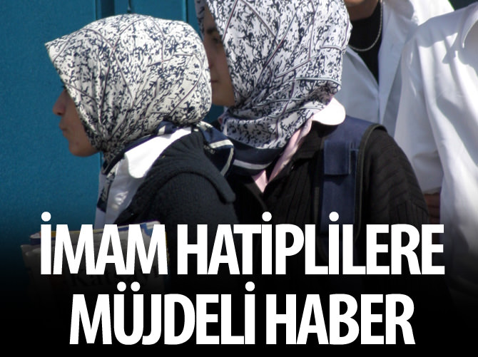 İmam hatiplilere temel lise müjdesi