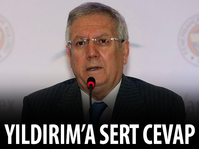 Aziz Yıldırım'a sert cevap