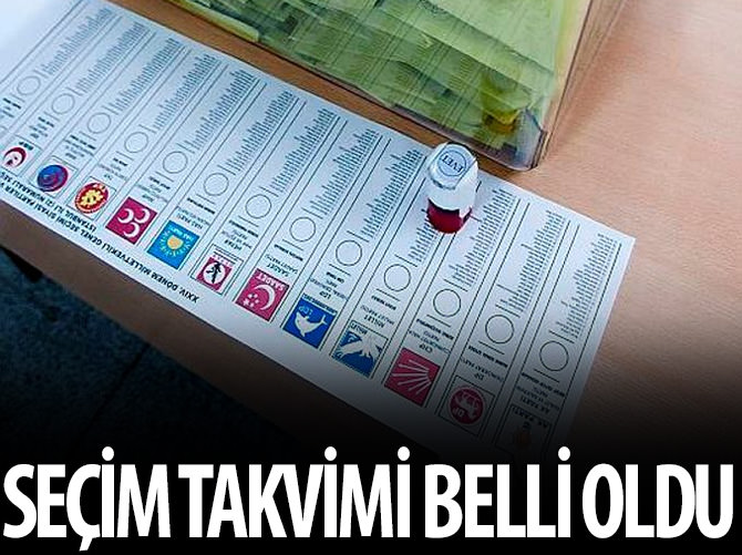 Seçim takvimi yayımlandı
