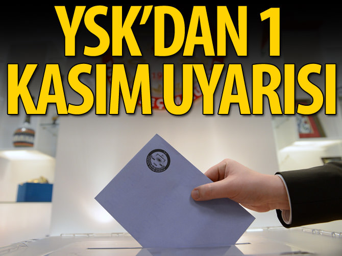 1 Kasım'da oy kullanabilmek için bunu yapmak şart