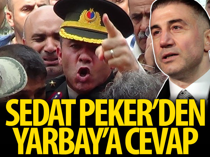 Sedat Peker'den Yarbay Mehmet Alkan’a cevap