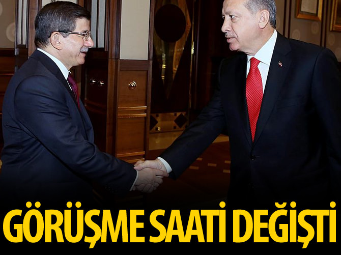 Erdoğan - Davutoğlu görüşmesinin saati değişi
