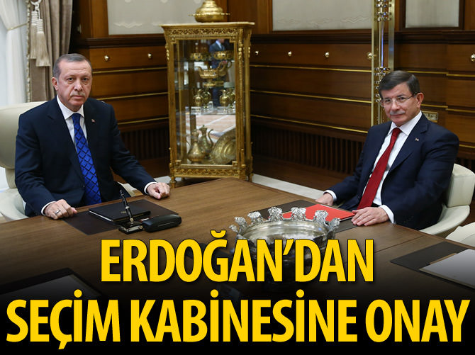 Erdoğan'dan seçim kabinesine onay