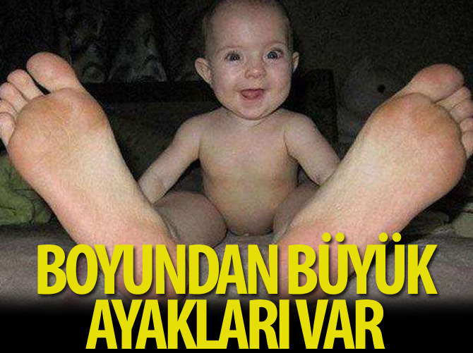 Boyundan büyük ayakları var