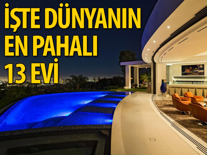İşte dünyanın en pahalı 13 evi