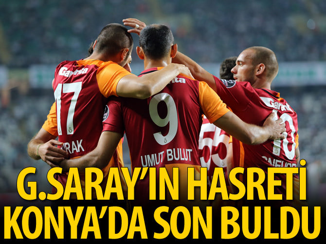 Galatasaray'ın hasreti Konya'da son buldu!