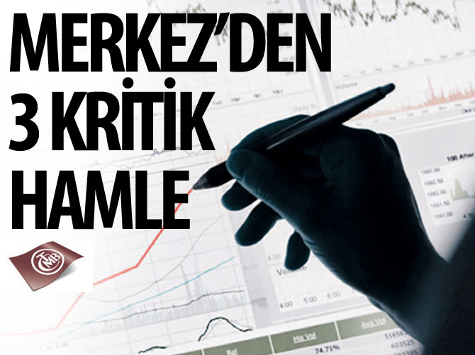 Merkez'den üç kritik hamle