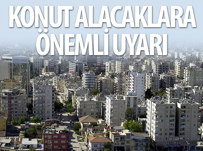 'Fiyatlar zamlanmadan bir eve yazılın'