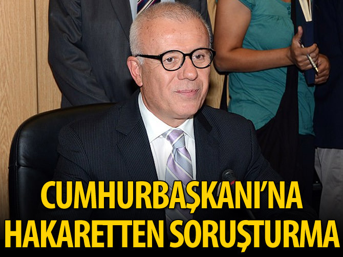 Özkök'e 'Cumhurbaşkanı'na hakaret' suçundan soruşturma