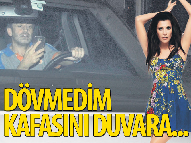 'Dövmedim kafasını duvara vurdu'