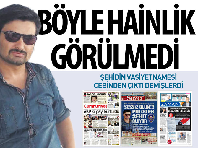 Paralel yapının şehit polis üzerinden kanlı ve çirkin oyunu