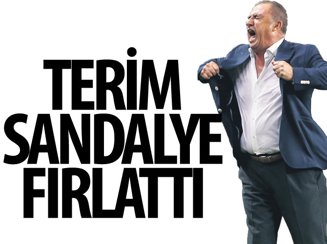 Fatih Terim yedek kulübesine sandalye fırlattı