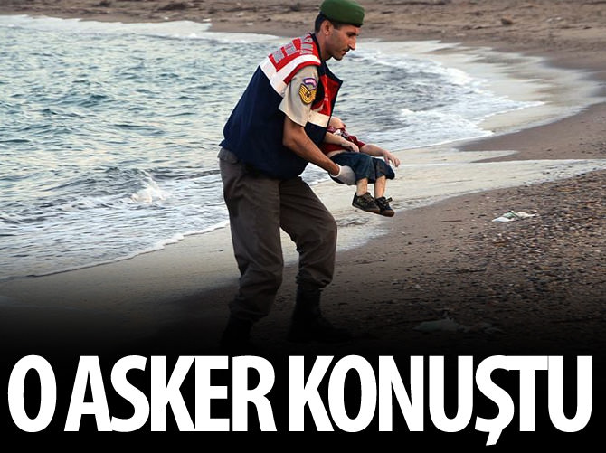 Aylan bebeği kucağında taşıyan asker o anı anlattı