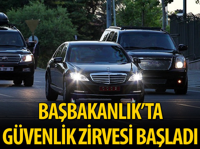 Başbakanlık'ta güvenlik toplantısı