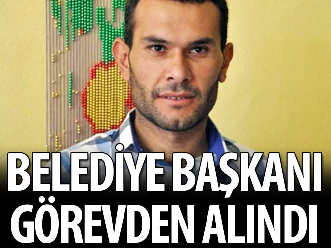 Eruh Belediye Başkanı görevden alındı