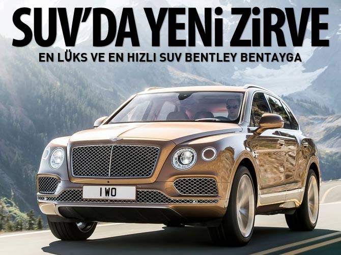 En lüks ve en hızlı SUV Bentley Bentayga tanıtıldı