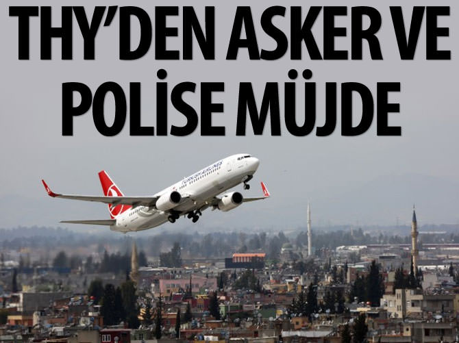 THY'den polis ve askere bayram indirimi