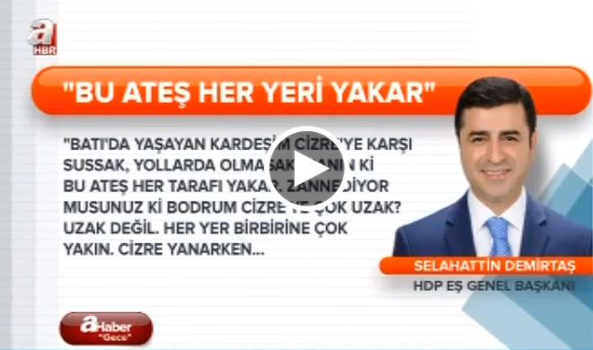 Cizre yanarsa Bodrum da yanar! - 1