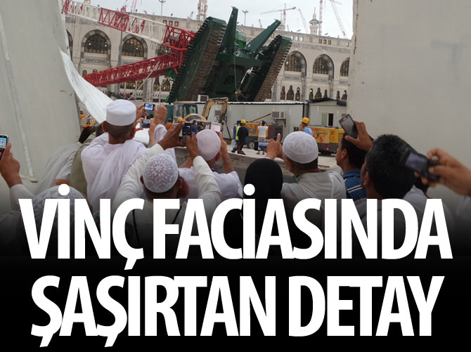 Kabe'deki vinç faciasında ilginç detay!