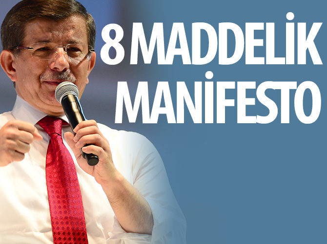 Davutoğlu'ndan 8 maddelik manifesto