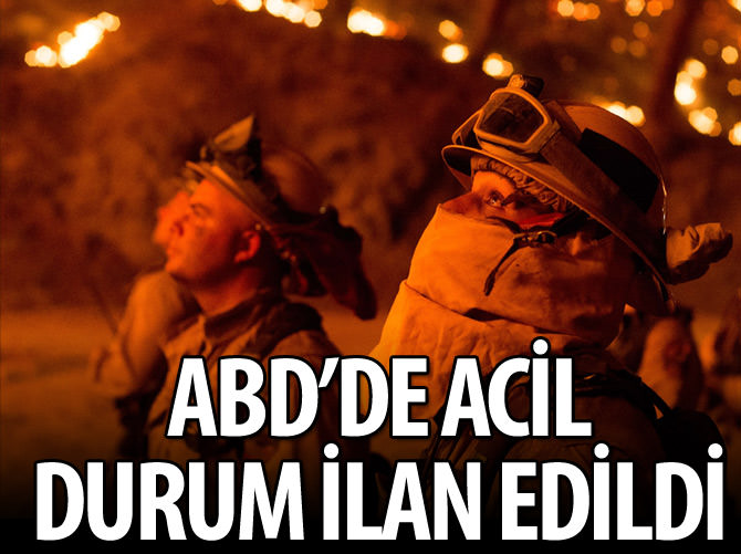 ABD'de orman yangınları nedeniyle acil durum ilan edildi