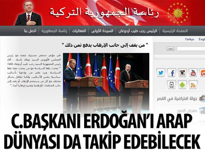 Cumhurbaşkanlığının Arapça internet sitesi yayında