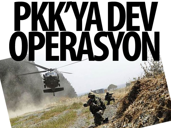 Tunceli'de PKK'ya büyük operasyon