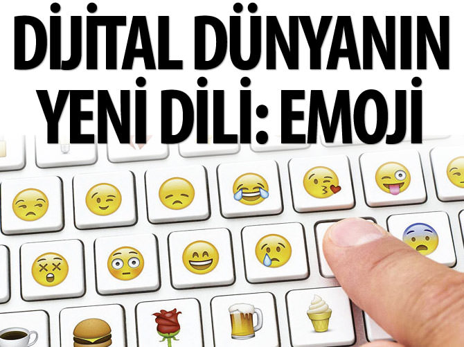 Dijital dünyanın yeni dili: Emoji