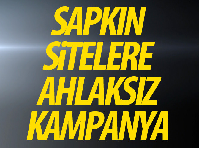 Site sansürüne ahlaksız kampanya