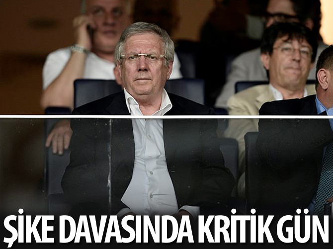 Şike davasında en kritik gün