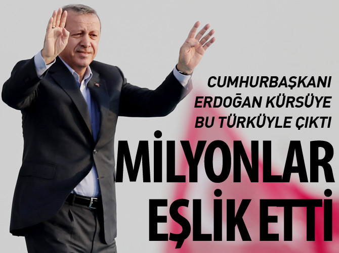 Cumhurbaşkanı Erdoğan sahneye bu türküyle çıktı