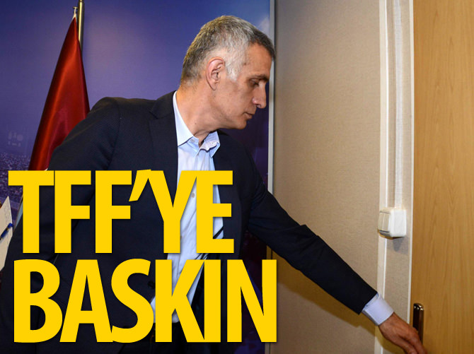 Hacıosmanoğlu'ndan TFF'ye baskın!