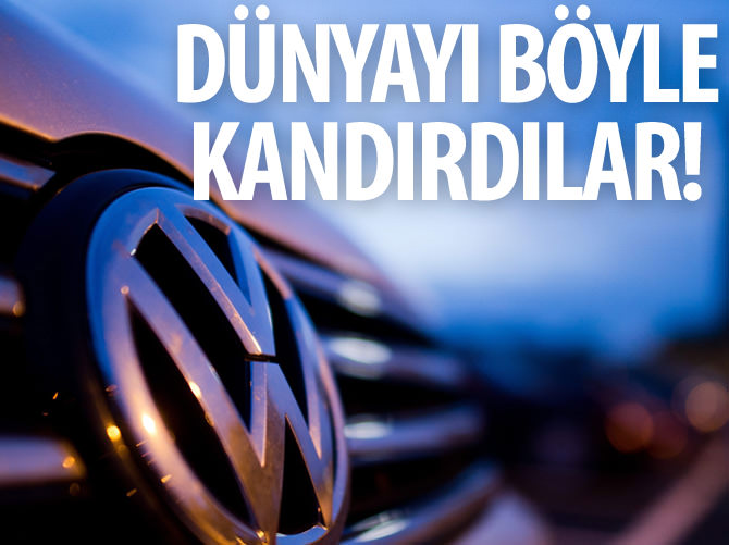 Volkswagen dünyayı böyle kandırmış!