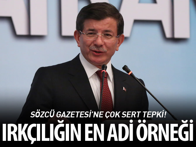Davutoğlu'ndan Sözcü'nün manşetine sert tepki