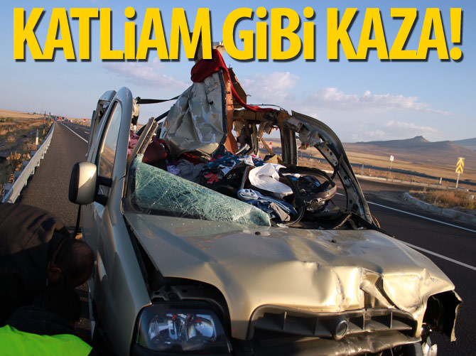 Niğde'de katliam gibi kaza!
