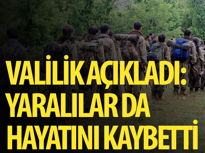 Valilik açıkladı: Yaralılar da hayatını kaybetti