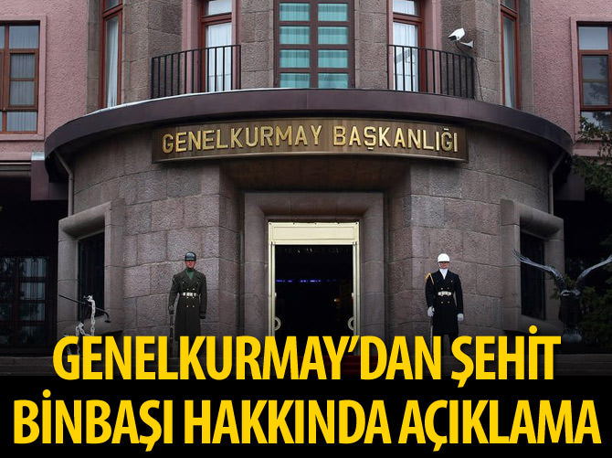 Genelkurmay’dan şehit binbaşı hakkında açıklama