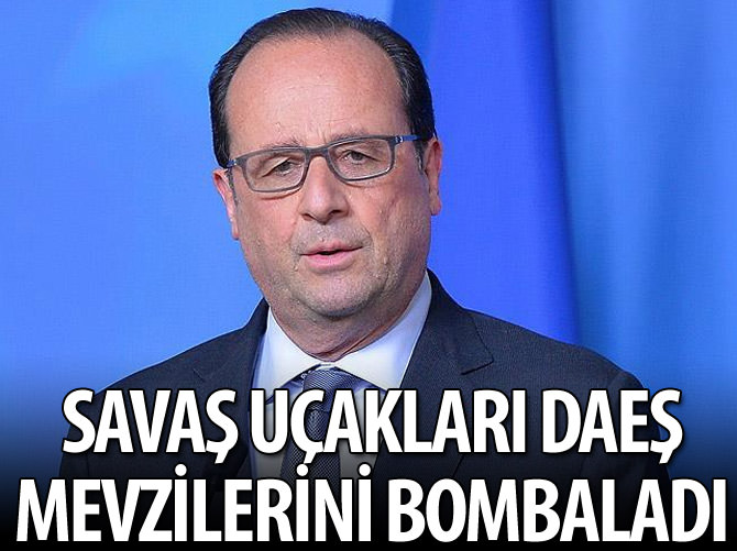 Fransa Cumhurbaşkanı Hollande'den DAEŞ operasyonu açıklaması