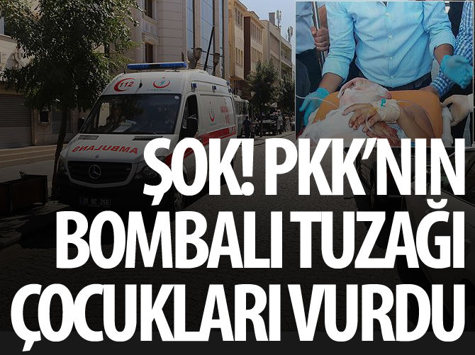 PKK'nın bombalı tuzağı çocukları vurdu