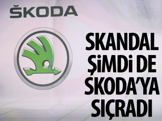 Volkswagen’deki skandal Skoda'ya sıçradı
