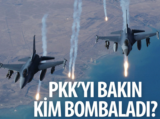 Komutan PKK kamplarını bombaladı