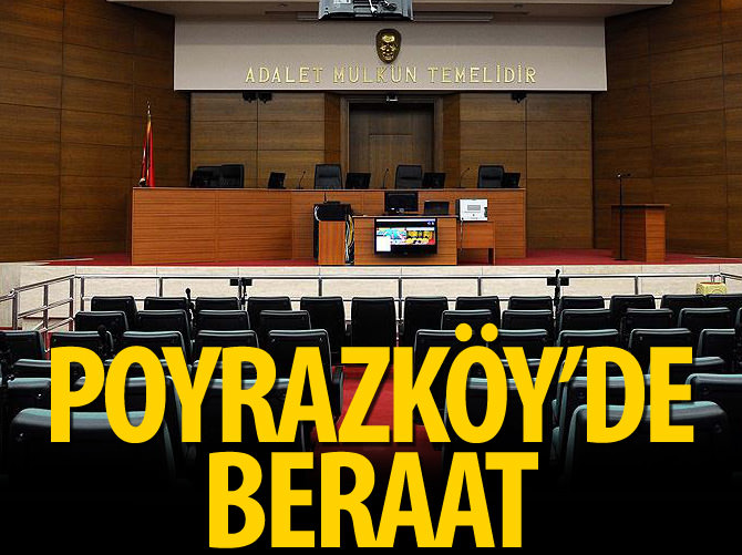 Poyrazköy'de beraat