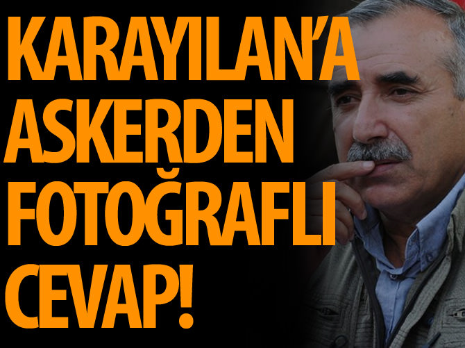 Karayılan'ın iddiasına fotoğraflı cevap