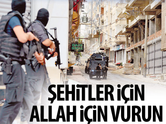 Şehitlerimiz için Allah için vurun