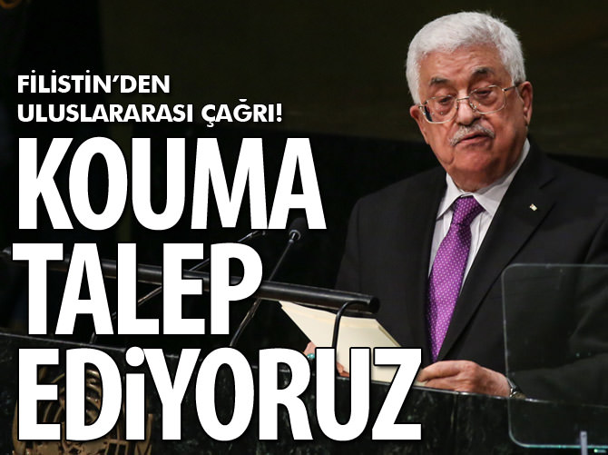 Abbas'tan Filistin için koruma talebi